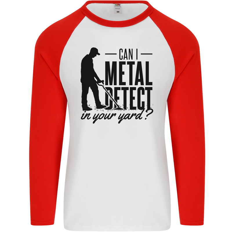 Can I Metal Detect Funny Detector Detecting Mens L/S Baseball T-Shirt White/Red