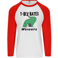 T-Rex Hates Weights Funny Gym Workout Mens L/S Baseball T-Shirt White/Red