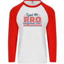 I Put the Pro In Procrastination Procrastinate Mens L/S Baseball T-Shirt White/Red