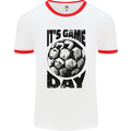 Football Its Game Day Soccer Mens Ringer T-Shirt White/Red