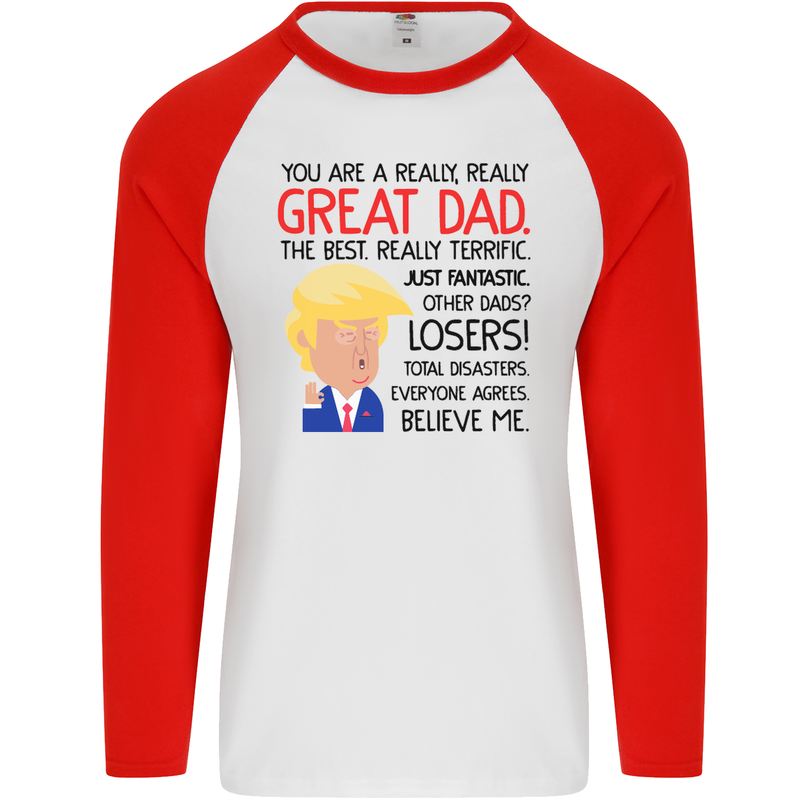 Funny Donald Trump Fathers Day Dad Daddy Mens L/S Baseball T-Shirt White/Red