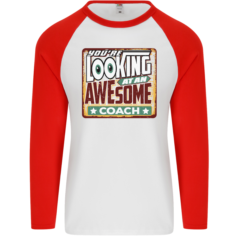 You're Looking at an Awesome Coach Mens L/S Baseball T-Shirt White/Red