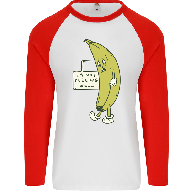 I'm Not Peeling Well Funny Ill Banana Mens L/S Baseball T-Shirt White/Red