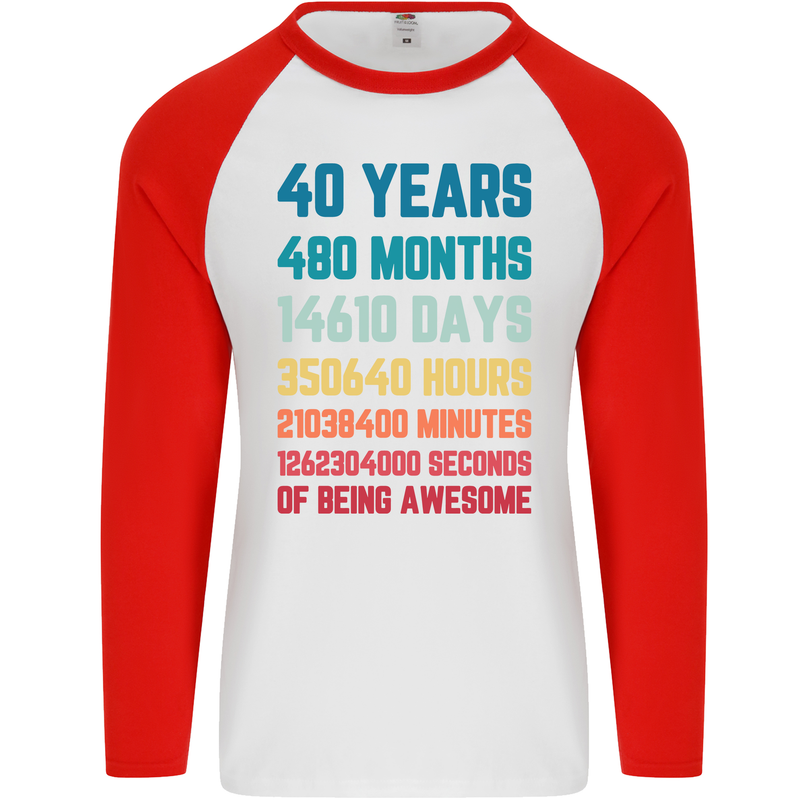 40th Birthday 40 Year Old Mens L/S Baseball T-Shirt White/Red