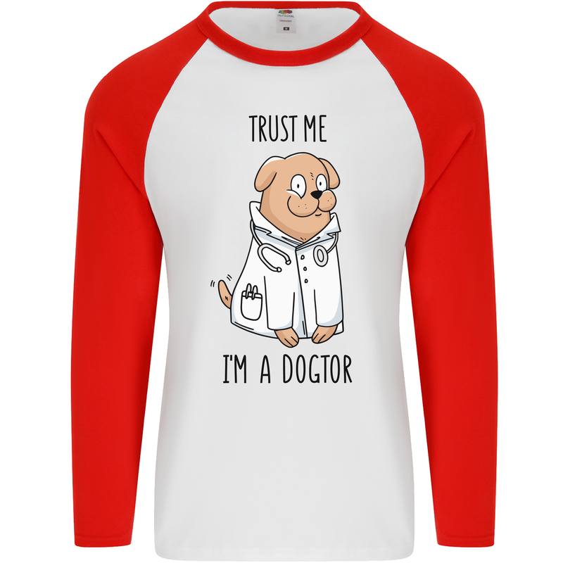 Dog Trust Me I'm a Dogctor Doctor Vet Funny Mens L/S Baseball T-Shirt White/Red