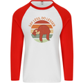 Sloth Say Less Do Lesser Funny Slogan Mens L/S Baseball T-Shirt White/Red