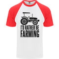 I'd Rather Be Farming Farmer Tractor Mens S/S Baseball T-Shirt White/Red