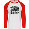 Drifting Come With Me if You Want to Drift Mens L/S Baseball T-Shirt White/Red