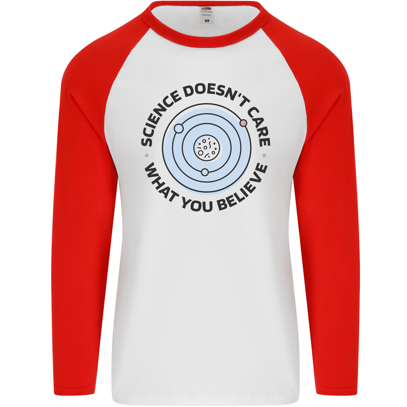 Science Doesnt Care Atheism Atheist Funny Mens L/S Baseball T-Shirt White/Red