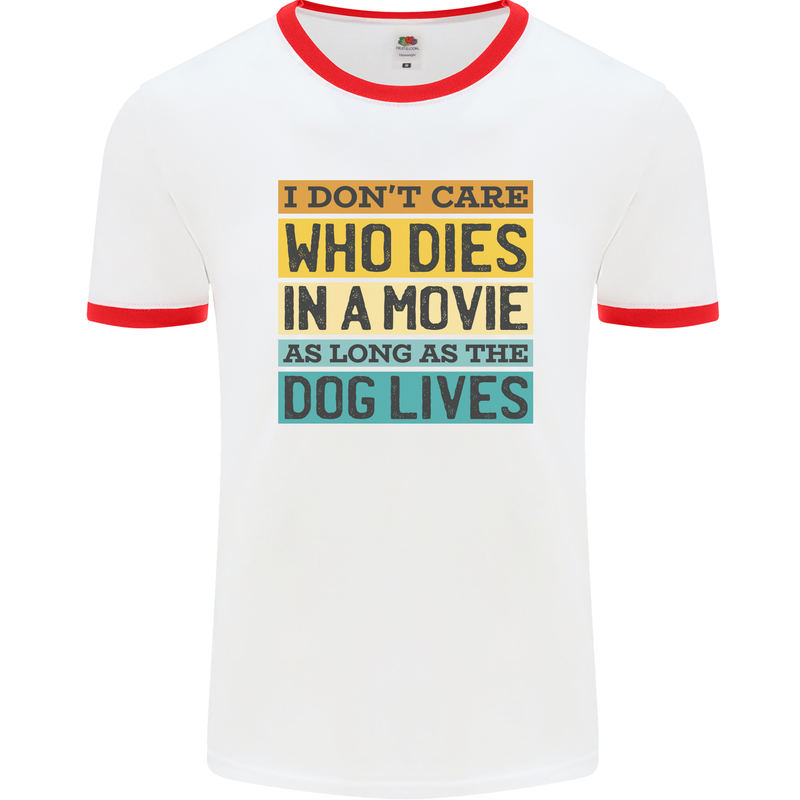 As Long as the Dog Lives Funny Movie Mens Ringer T-Shirt White/Red