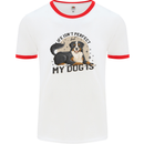 Life Isnt Perfect But My Dog is Mens Ringer T-Shirt White/Red