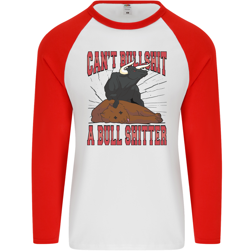 Can't Bullsh!t a Bullshiter Funny Offensive Mens L/S Baseball T-Shirt White/Red