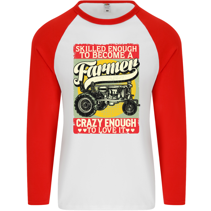 Farming Skilled Enough to Be a Farmer Mens L/S Baseball T-Shirt White/Red