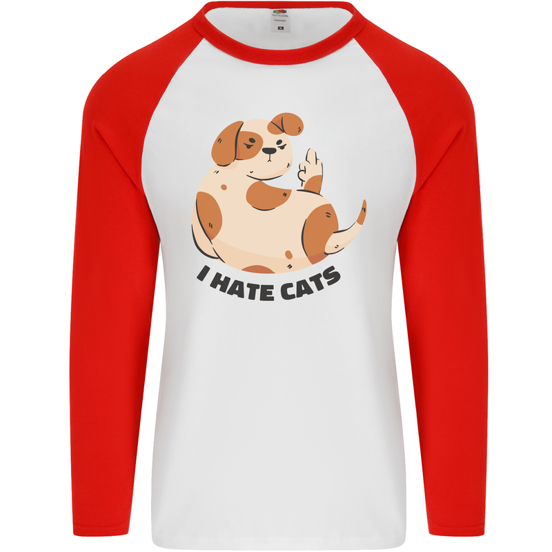 Dog I Hate Cats Funny Mens L/S Baseball T-Shirt White/Red