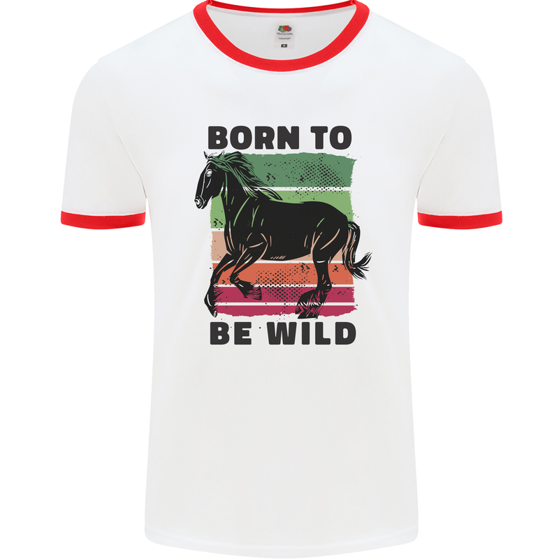 Born to be Wild Horse Riding Equestrian Mens Ringer T-Shirt White/Red