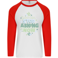 Stop Asking Now New Baby Pregnancy Pregnant Mens L/S Baseball T-Shirt White/Red