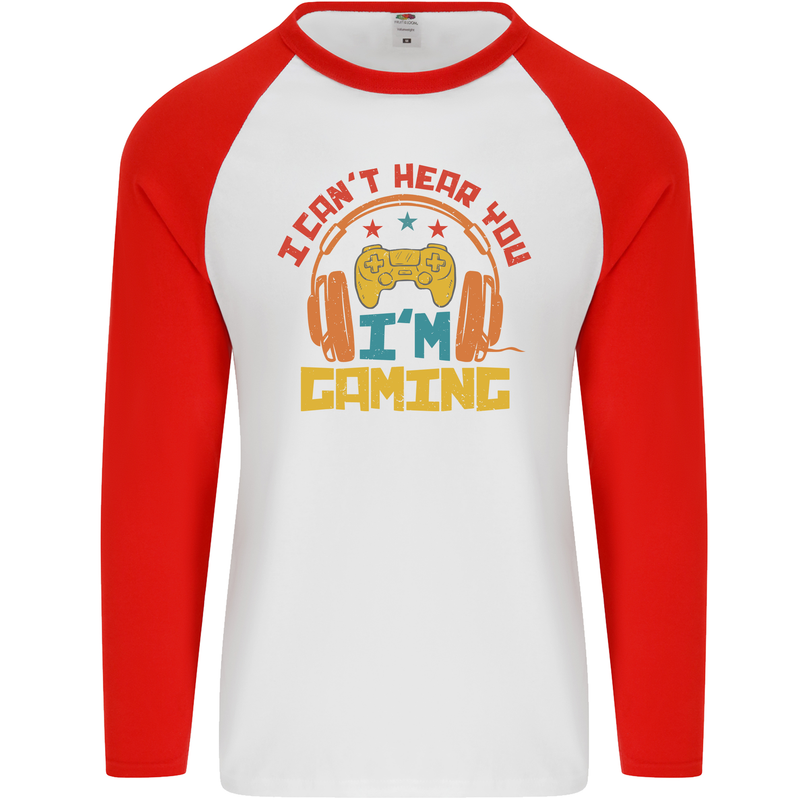 I Can't Hear You I'm Gaming Funny Gaming Mens L/S Baseball T-Shirt White/Red