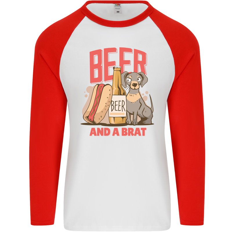 Beer and a Brat Funny Dog Alcohol Hotdog Mens L/S Baseball T-Shirt White/Red