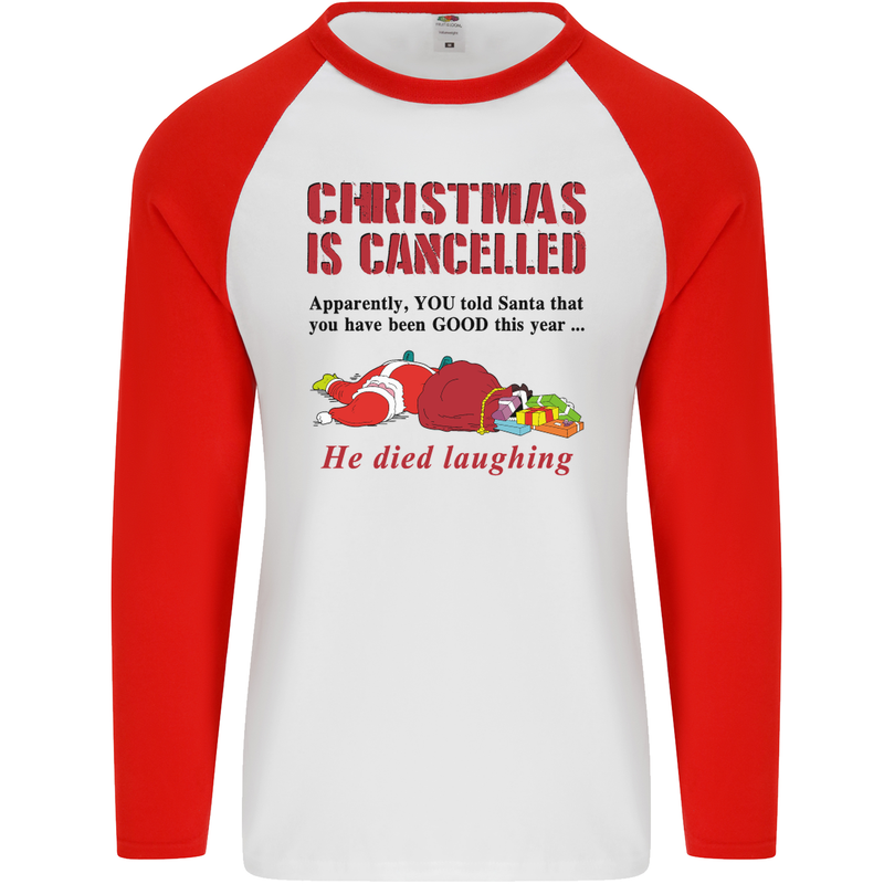 Christmas Is Cancelled Funny Santa Clause Mens L/S Baseball T-Shirt White/Red