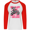 Braaap Awesome Motocross MotoX Dirt Bike Female Mens L/S Baseball T-Shirt White/Red