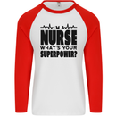 Im a Nurse Whats Your Superpower Nursing Mens L/S Baseball T-Shirt White/Red