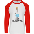 Just a Vase Funny Bong Weed Cannabis Drugs Mens L/S Baseball T-Shirt White/Red