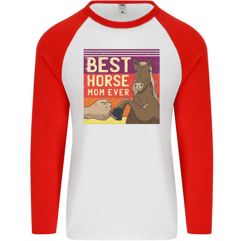 Equestrian Best Horse Mom Ever Funny Mens L/S Baseball T-Shirt White/Red