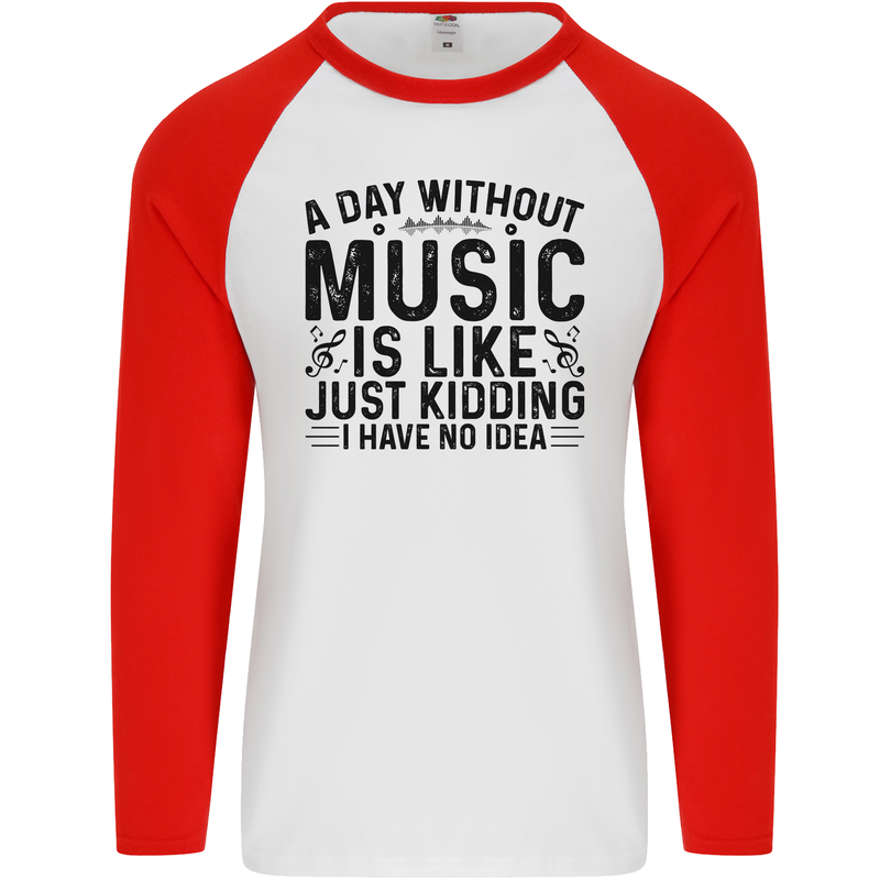 A Day Without Music Pop Rock Reggae Dance Mens L/S Baseball T-Shirt White/Red