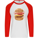 Food Your Opinion Funny Chef BBQ Cook Mens L/S Baseball T-Shirt White/Red