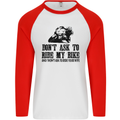 Ask to Ride My Biker Motorbike Motorcycle Mens L/S Baseball T-Shirt White/Red