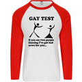 Gay Test Funny LGBT Mens L/S Baseball T-Shirt White/Red