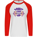 Donut Give Up Funny Gym Bodybuilding Mens L/S Baseball T-Shirt White/Red