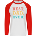 Best Dad Ever Fathers Day Gift Present Mens L/S Baseball T-Shirt White/Red