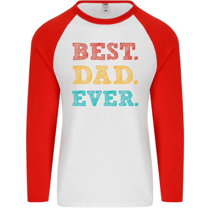 Best Dad Ever Fathers Day Gift Present Mens L/S Baseball T-Shirt White/Red