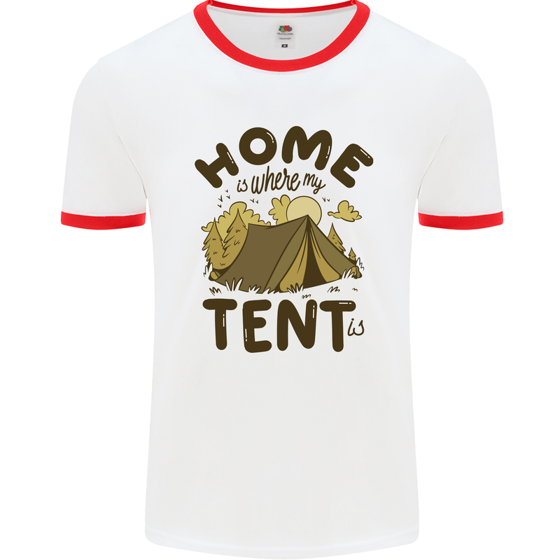 Home is Where My Tent is Funny Camping Mens Ringer T-Shirt White/Red