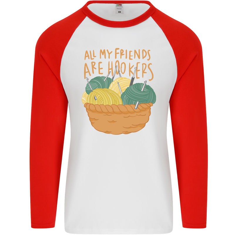 Friends Hookers Funny Crochet Knitting Mens L/S Baseball T-Shirt White/Red