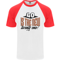 40th Birthday 40 is the New 21 Funny Mens S/S Baseball T-Shirt White/Red