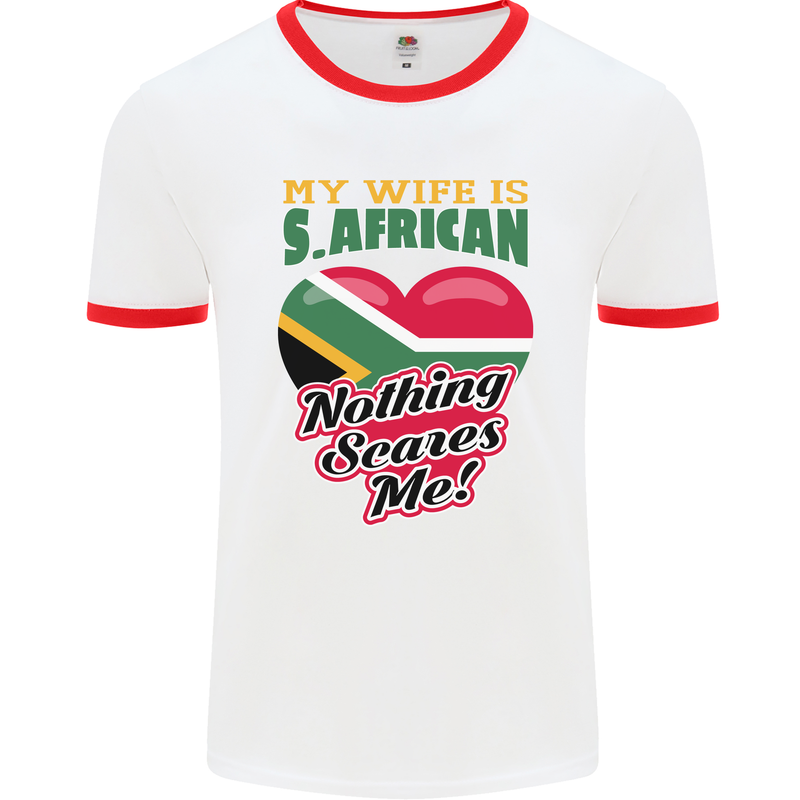 My Wife is South African Nothing Scares Me Africa Mens Ringer T-Shirt White/Red