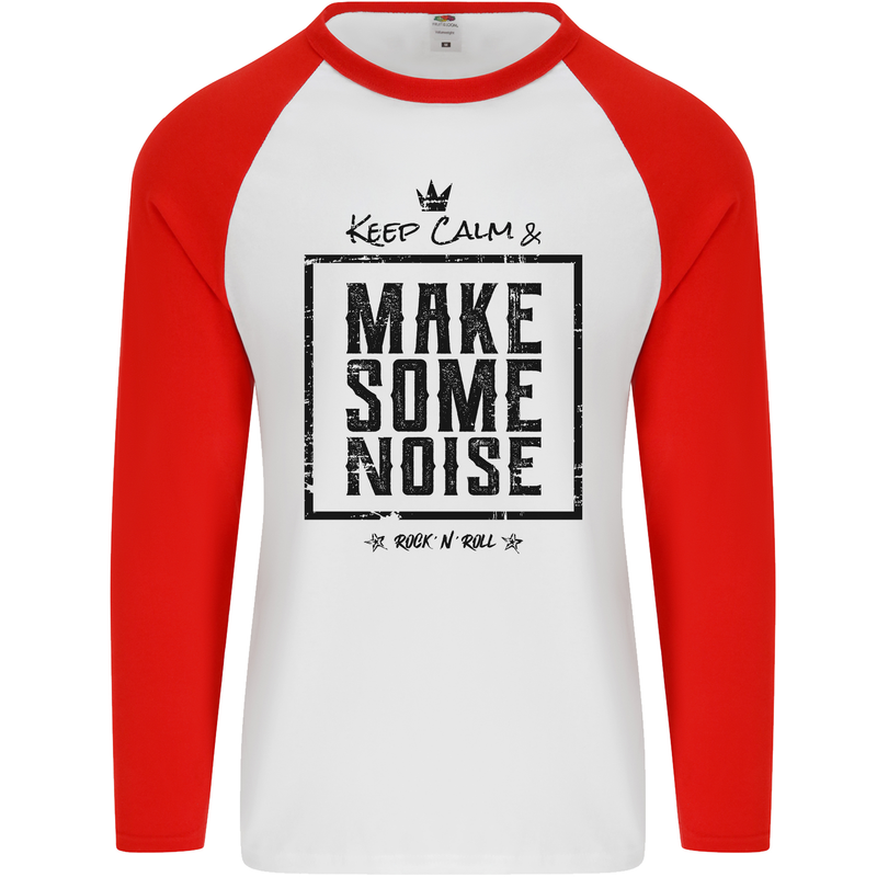 Keep Calm & Make Some Noise Rock n Roll Mens L/S Baseball T-Shirt White/Red