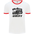 Drifting Come With Me if You Want to Drift Mens Ringer T-Shirt White/Red