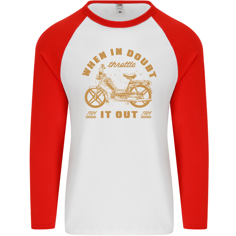 In Doubt Moped Biker Motorcycle Scooter Mens L/S Baseball T-Shirt White/Red