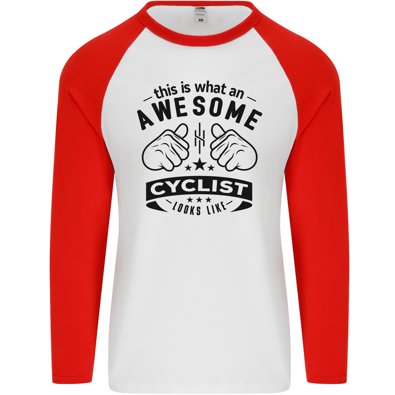 Awesome Cyclist Looks Like This Cycling Mens L/S Baseball T-Shirt White/Red