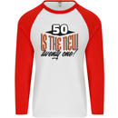 50th Birthday 50 is the New 21 Funny Mens L/S Baseball T-Shirt White/Red