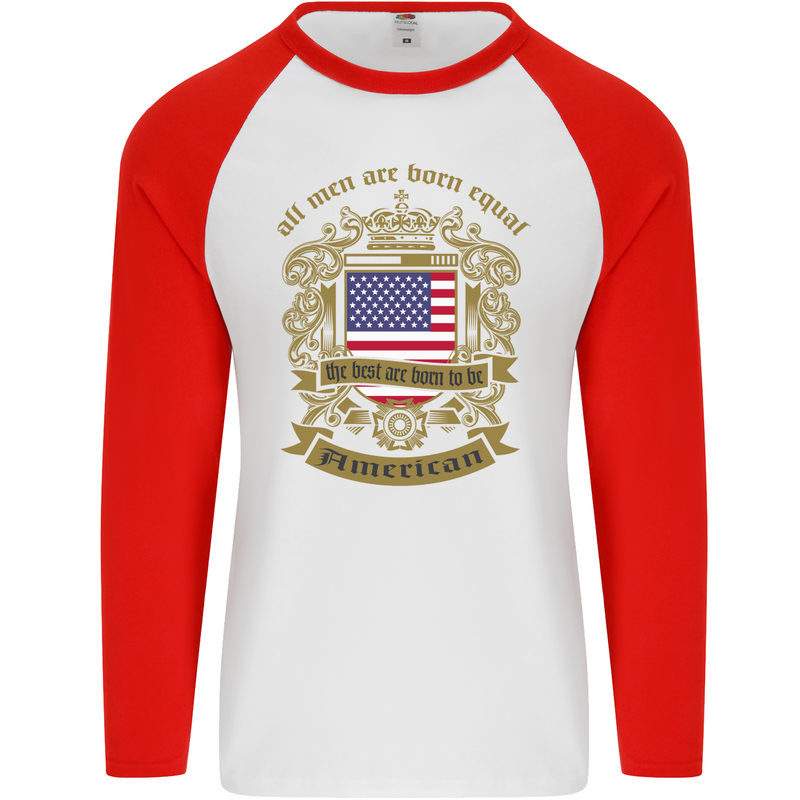 All Men Are Born Equal American America USA Mens L/S Baseball T-Shirt White/Red