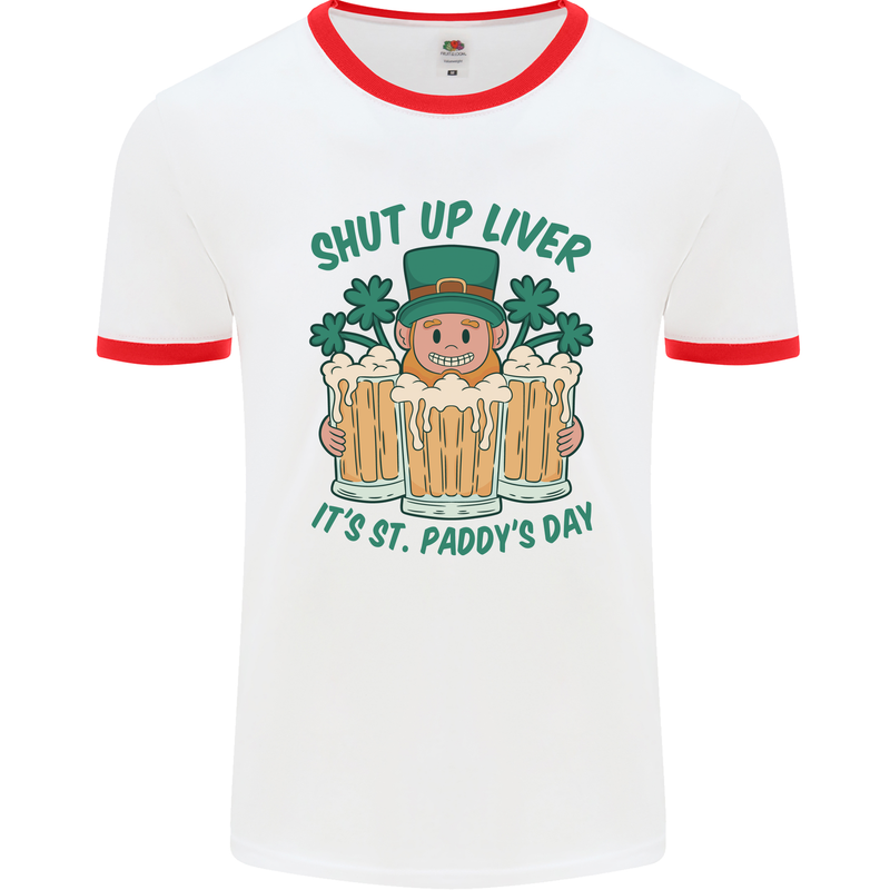 St Patricks Day Shut Up Liver Funny Beer Alcohol Mens Ringer T-Shirt White/Red