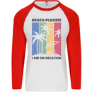 Beach Please Im on Vacation Funny Mens L/S Baseball T-Shirt White/Red