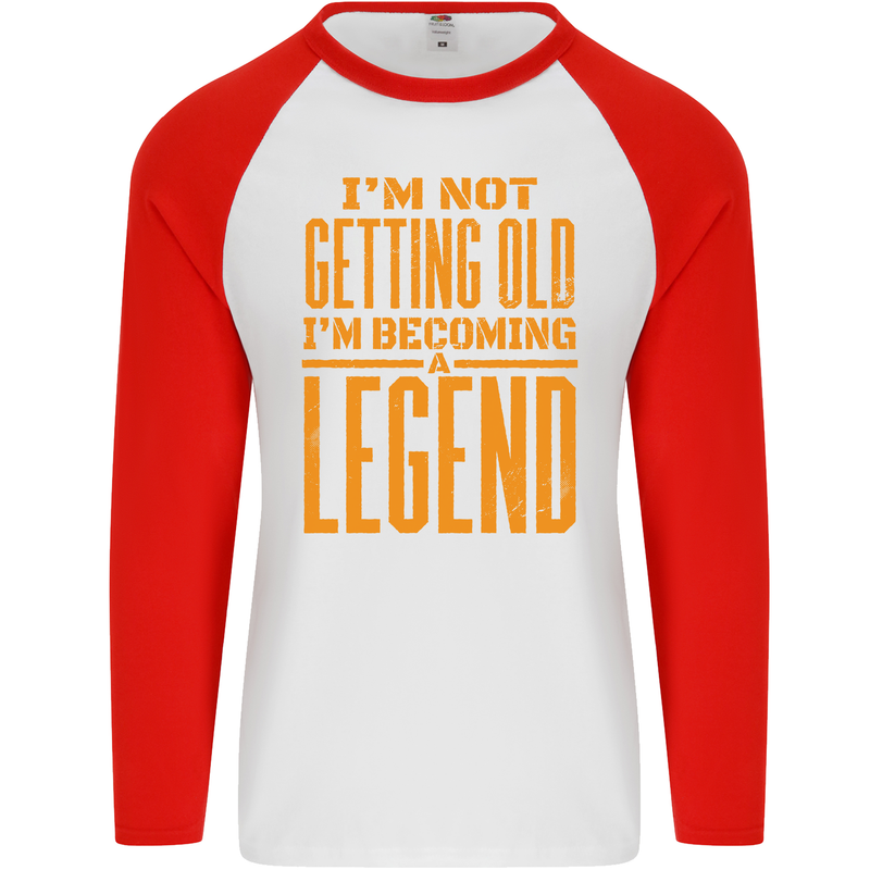 I'm Not Old I'm a Legend Funny Birthday Mens L/S Baseball T-Shirt White/Red