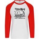 Viking Blood Runs Through Me Ship Sailing Mens L/S Baseball T-Shirt White/Red