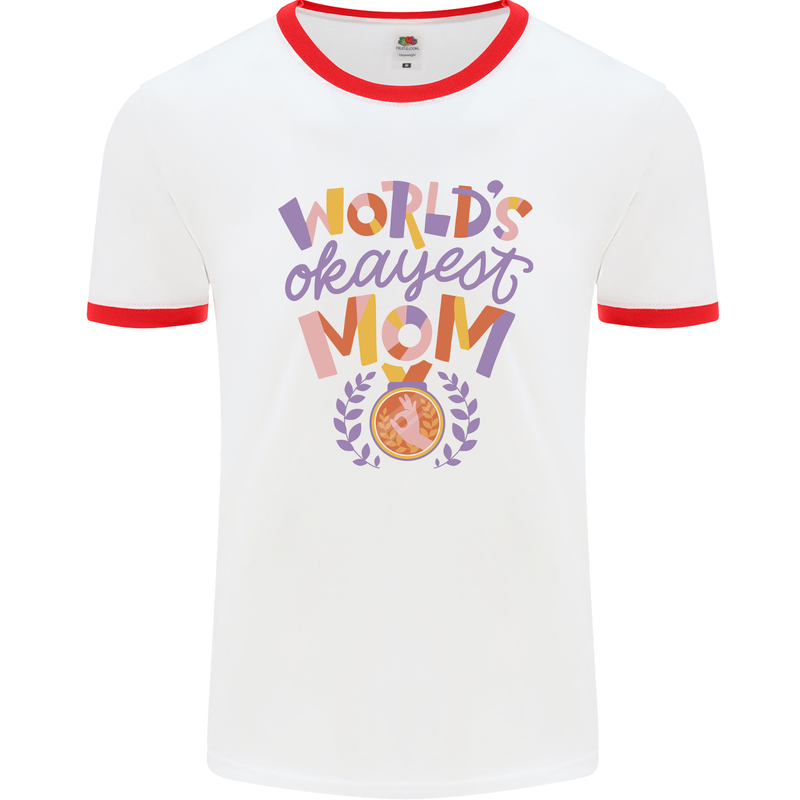 Worlds Okayest Mom Mothers Day Mummy Mens Ringer T-Shirt White/Red