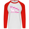 Cat Let that Sh!t Go Funny Pet Kitten Rude Mens L/S Baseball T-Shirt White/Red